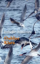 Oublier Klara | Autissier, Isabelle (1956-....). Auteur