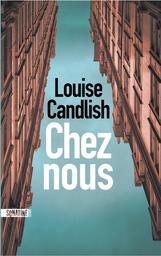 Chez nous | Candlish, Louise. Auteur