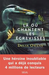 Là où chantent les écrevisses | Owens, Delia (1949-....). Auteur