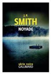 Noyade | Smith, J.-P. (1949-....). Auteur